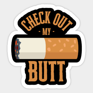 Check out my butt! Sticker